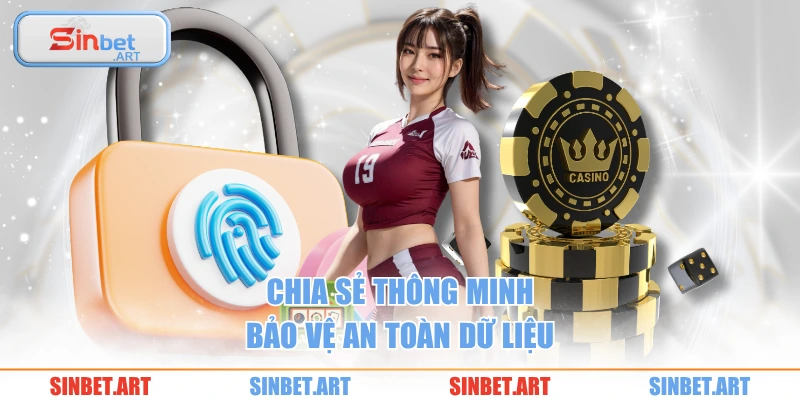 Quyền Riêng Tư 3 Chia sẻ thông minh, bảo vệ an toàn dữ liệu