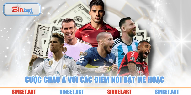 Kèo Châu Á Trong Bóng Đá Và Bí Quyết Cá Cược Thắng Lớn 2 Cược Châu Á với các điểm nổi bật mê hoặc