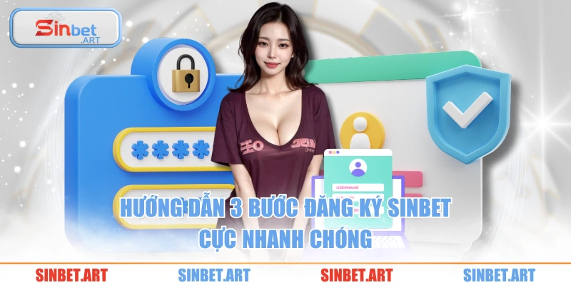 Đăng Ký 1 Hướng dẫn 3 bước đăng ký SINBET cực nhanh chóng