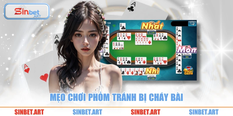 Mẹo Chơi Phỏm Hay Từ Cao Thủ Giúp Bạn Thắng Lớn Mỗi Ván 3 Mẹo chơi phỏm tránh bị cháy bài